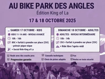 LA GAROUTADE x MTB LES ANGLES - �DITION KING OF LA ?
